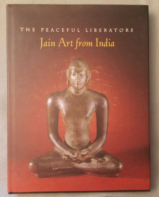 Huge Illustrated History Of Jain Art From India By Pal The Peaceful Liberators