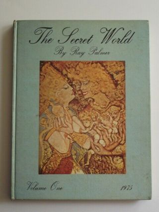 The Secret World,  Volume One,  1975 By Ray Palmer - 1st Edition