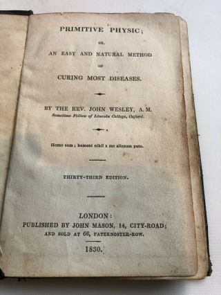 Primitive Physic By Rev.  John Wesley,  A.  M.  - 1830 (book Of Ancient Remedies)