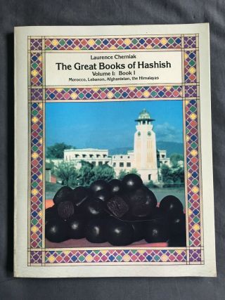 The Great Books Of Hashish / Vol I - Book I / Laurence Cherniak / 1st Printing 79