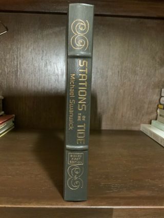 Station Of The Tide - Michael Stanwick - Signed First Edition - Easton Press