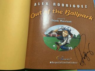 Alex Rodriguez Arod Signed/autographed Out Of The Ballpark Book Hardcover.