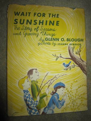 Vtg Hc,  Wait For The Sunshine,  The Story Of Seasons By Glenn O.  Blough,  1954