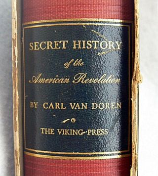 Secret History Of The American Revolution Signed Carl Van Doren 1st Ed 1941