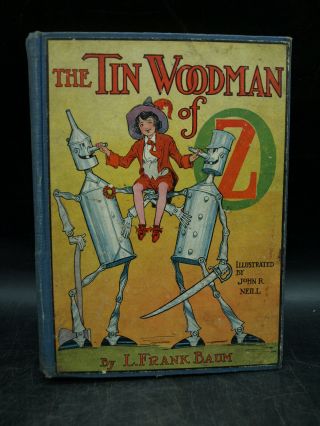 The Tin Woodman Of Oz 1918 1st Edition Book L.  Frank Baum Reilly & Lee Neill - K2