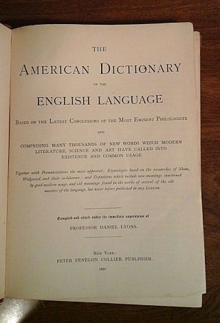 111years Old Collier 1899 American Dictionary Of The English Language,  506 Pgs.