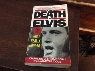 The Death Of Elvis Presley What Really Happened Paperback Book James P.  Cole