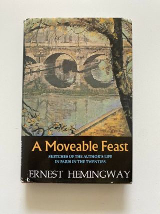 A Moveable Feast By Ernest Hemingway Hc/dj 1964 Later Printing Very Good