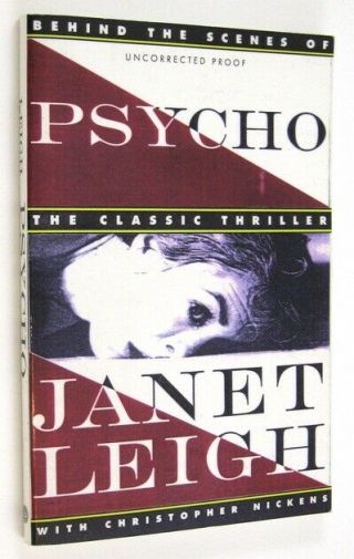 Janet Leigh,  Christopher Nickens / Behind The Scenes Of Psycho Proof 1st Ed 1995