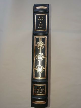 The Wall John Hersey Leatherbound Signed Franklin Library First Edition