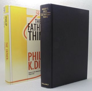 Philip K Dick The Father - Thing (volume 3 Collected Stories) 1st British Ed.