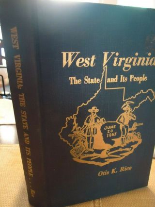 West Virginia The State And It 