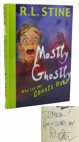 R.  L.  Stine Who Let The Ghosts Out? Signed 1st 1st Edition 1st Printing