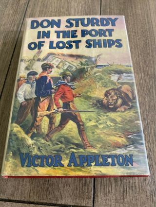 Don Sturdy 06: Don Sturdy In The Port Of Lost Ships By Victor Appleton