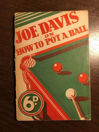 How To Pot A Ball By Joe Davis - Wright & Brown - P/b - £3.  25 Uk Post