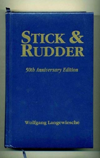 Stick & Rudder 50th Anniversary Edition Wolfgang Langewiesche Numbered Signed