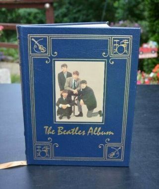 The Beatles Album By Julia Delano Easton Press (2003) - Leather Bound Edition - Euc
