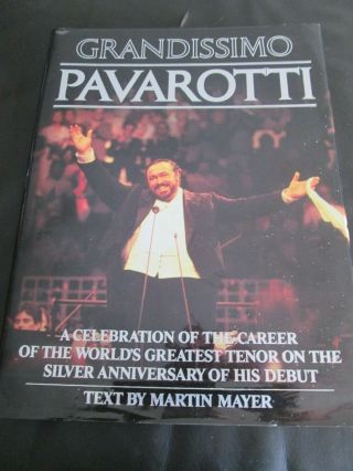 Grandissimo Pavarotti Signed Autographed By Luciano Pavarotti Hardcover