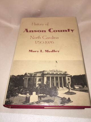 Signed Rare North Carolina Anson County History Book 416 Pages