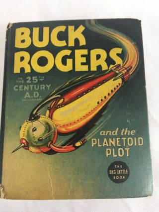 Big Little Book Buck Rogers And The Planetoid Plot 1936 1197 Vg,