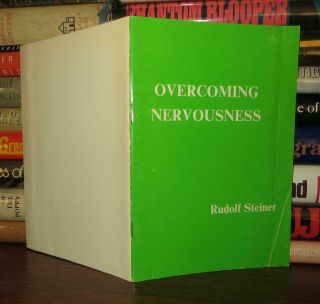 Rudolf Steiner Overcoming Nervousness 1st Edition 3rd Printing