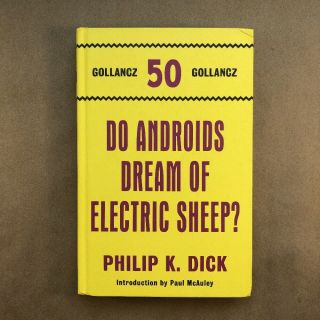 Do Androids Dream Of Electric Sheep? By Philip K.  Dick (hardcover,  Gollancz)