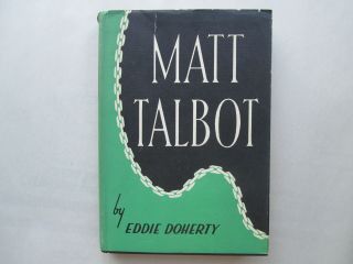Matt Talbot By Eddie Doherty 1953 Hcdj Catholic Saint Bruce Publishing Alcoholic