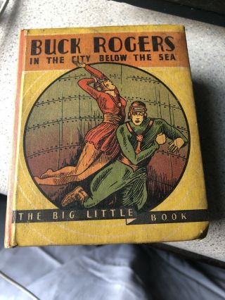 1934 Whitman Big Little Book Buck Rogers In The City Below The Sea 765