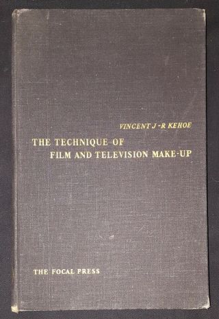 The Technique Of Film And Television Make Up By Vincent Kehoe - H/b - £3.  25 Uk Post