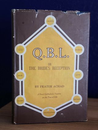 Q.  B.  L.  The Bride’s Reception — Fr.  Achad,  Thelema Crowley Occult,  Weiser 1974 Hc