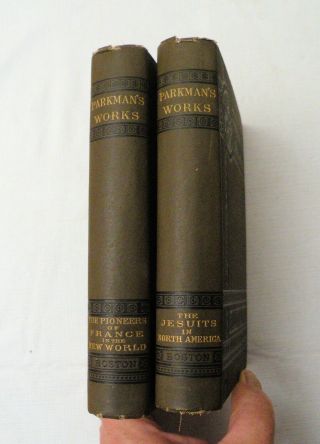 1894,  France And England In North America By Parkman,  Parts 1st & 2nd,  Hb Vg