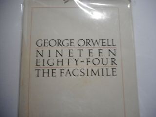 George Orwell Nineteen Eighty Four The Facsimile