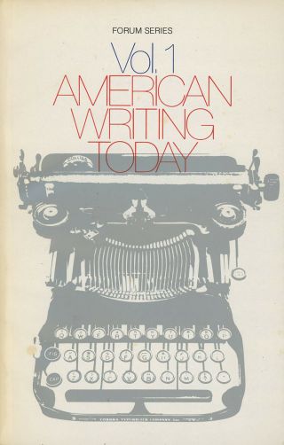 Richard Kostelanetz,  Jack Kerouac Donald Hall / American Writing Today Volume 1