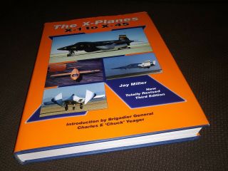 The X - Planes X - 1 To X - 45 Jay Miller Third Edition