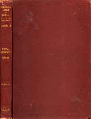 S W Mccallie / Preliminary Report On The Mineral Resources Of Georgia 1st