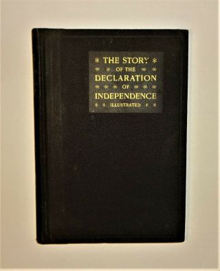 1904 Story Of The Declaration Of Independence,  Signer 