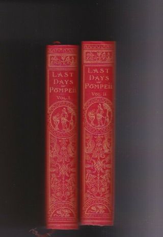 THE LAST DAYS OF POMPEII - E.  B.  LYTTON - POMPEIIAN EDITION - LOVELY DECORATIONS 2