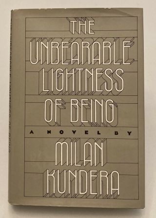 Milan Kundera The Unbearable Lightness Of Being First Edition Dust Jacket 1984