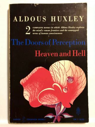 Aldous Huxley The Doors Of Perception & Heaven And Hell 1963 First Harper Pb
