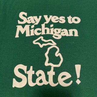 Say Yes To Michigan State T - Shirt Medium M 50/50 Retro Vintage Spartans