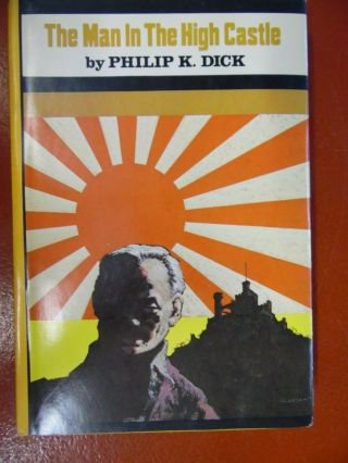 The Man In The High Castle,  Philip K.  Dick - Book Club Edition Hardcover With Dj