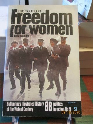The Fight For Freedom For Women By Rose Tremain Ballantine 