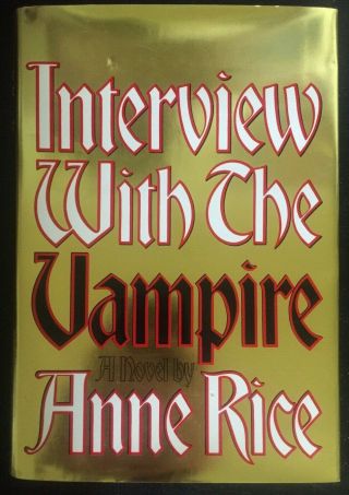 Interview With The Vampire Anne Rice Signed Hardcover Book Second Printing Book