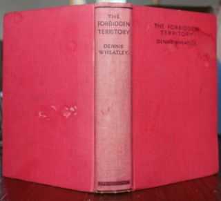 1934 The Forbidden Territory Dennis Wheatley Second Edition 7th Thousand