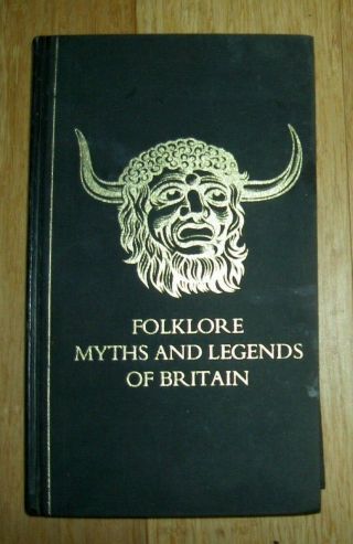 Folklore Myths And Legends Of Britain Reader Digest 1973 1st Edition