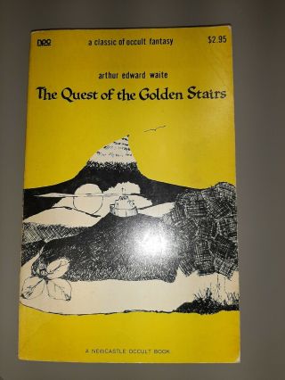 The Quest Of The Golden Stairs By Arthur Edward Waite,  Vintage 1974 1st Edition