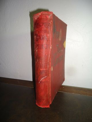 ANTIQUE 1890 HEROES OF THE DARK CONTINENT BOOK BY J.  W.  BUEL PLATES OF AFRICA 3