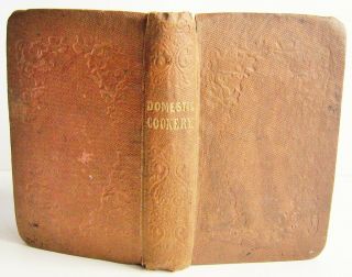 C1850 Domestic Cookery Family Receipt Book Maria Eliza Blundell Small Hb Vgc