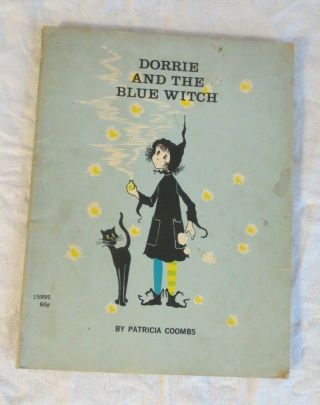 Dorrie And The Blue Witch By Patricia Coombs 1972