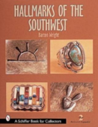 Hallmarks Of The Southwest (schiffer Book For Collectors),  Barton Wright,  Accept